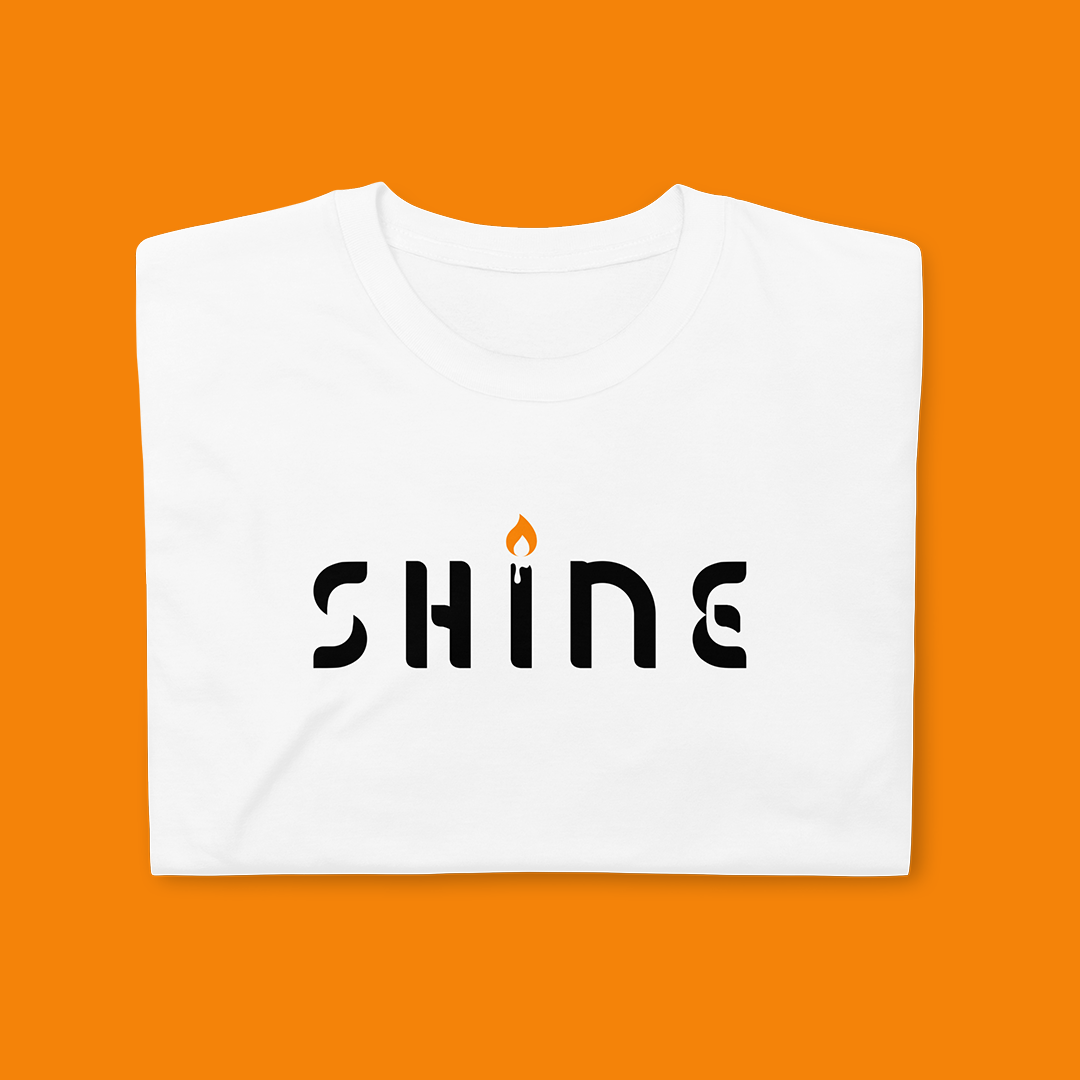 The Message Behind Our “Shine” Shirt